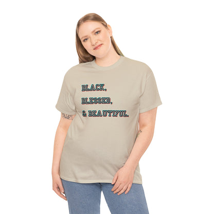 Black Blessed and Beautiful 2 Unisex Heavy Cotton Tee