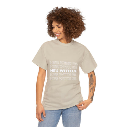 ATN He's With Us Unisex Heavy Cotton Tee