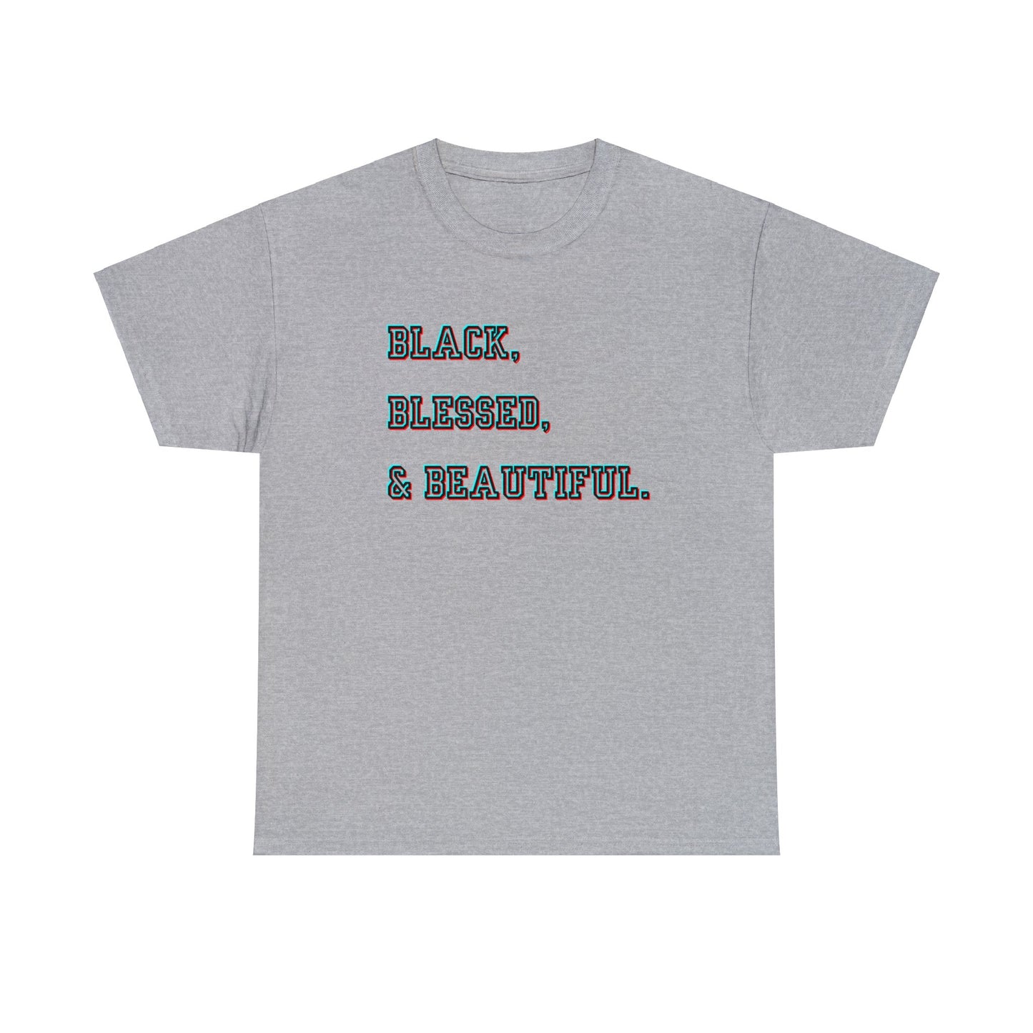 Black Blessed and Beautiful 2 Unisex Heavy Cotton Tee