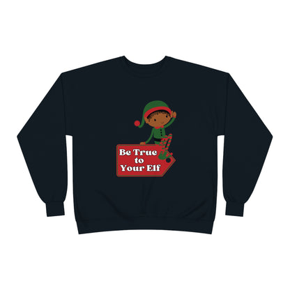 Be True to Your Elf Unisex EcoSmart® Crewneck Sweatshirt