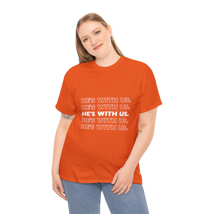 ATN He's With Us Unisex Heavy Cotton Tee