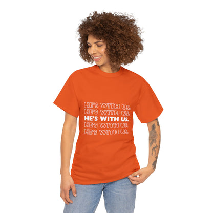 ATN He's With Us Unisex Heavy Cotton Tee