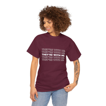 ATN They're With Me Unisex Heavy Cotton Tee