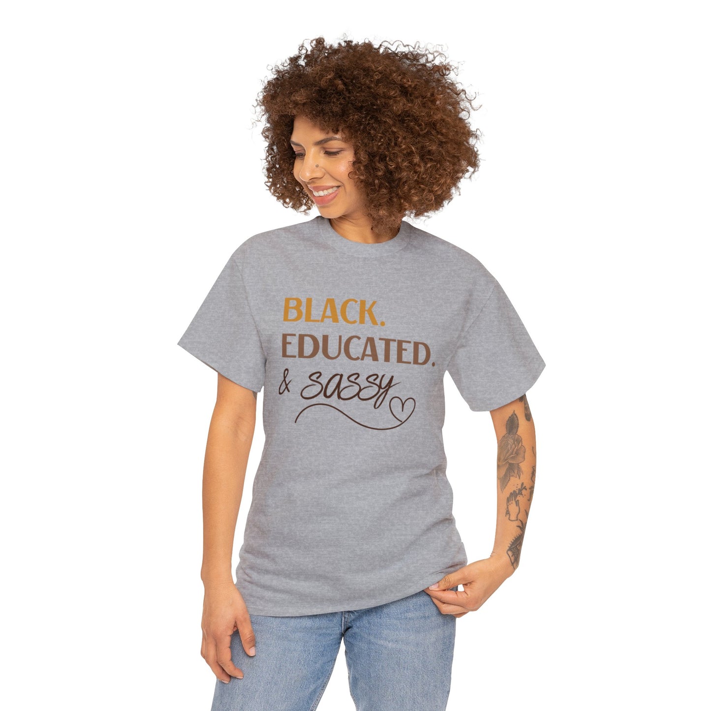 Black, Educated, and Sassy Unisex Heavy Cotton Tee