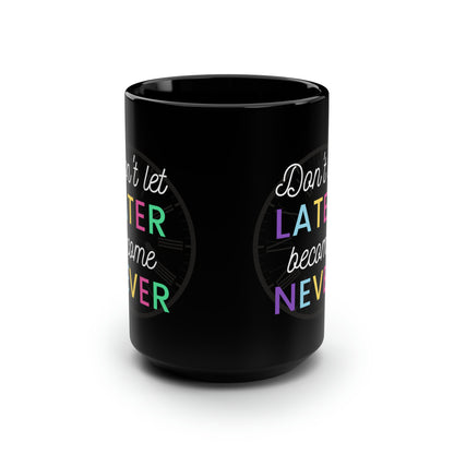 Later BC Never Simple Black Mug, 15oz