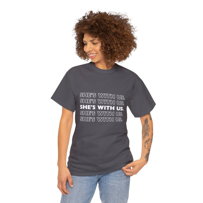 ATN She's With Us Unisex Heavy Cotton Tee