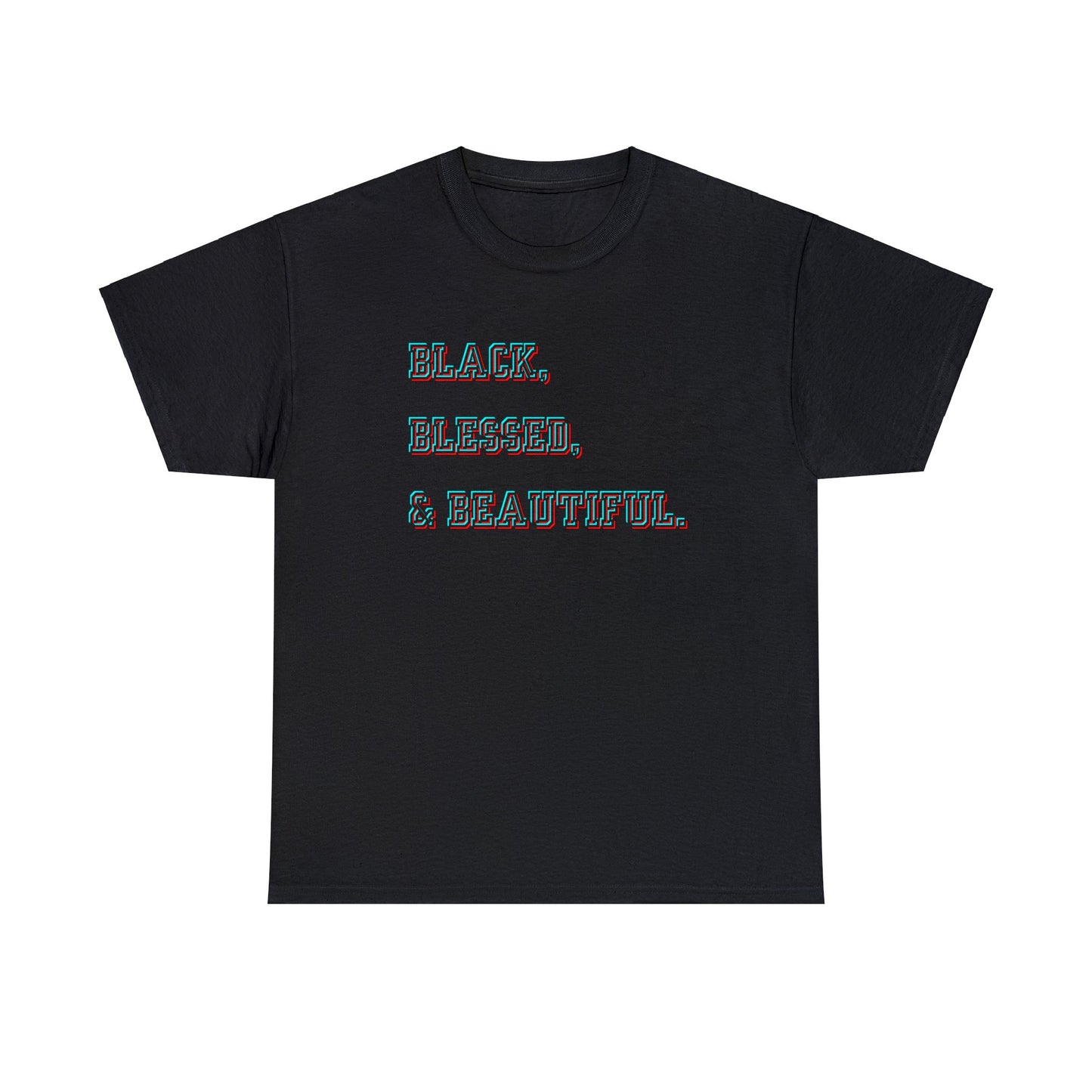 Black Blessed and Beautiful 2 Unisex Heavy Cotton Tee