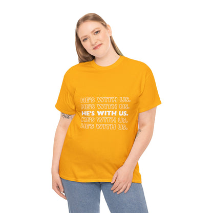 ATN He's With Us Unisex Heavy Cotton Tee