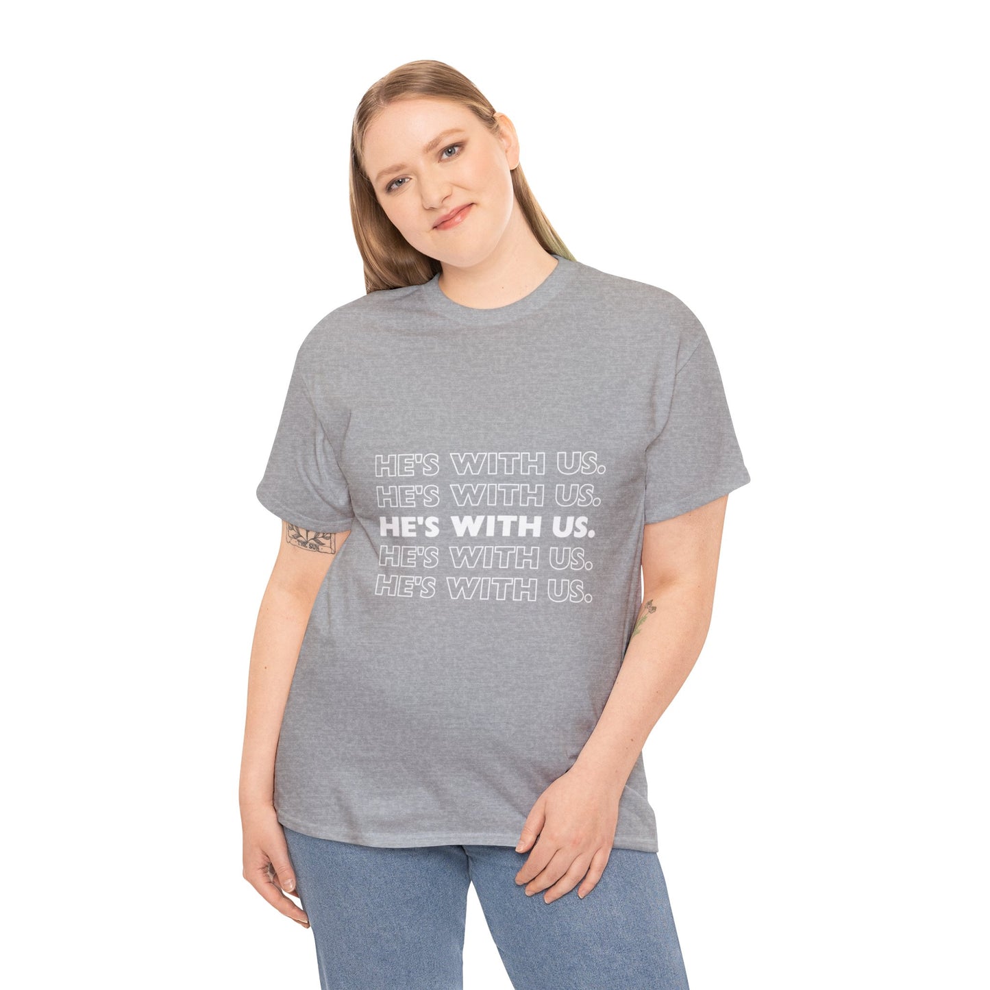 ATN He's With Us Unisex Heavy Cotton Tee