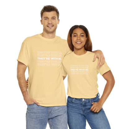 ATN They're With Us Unisex Heavy Cotton Tee