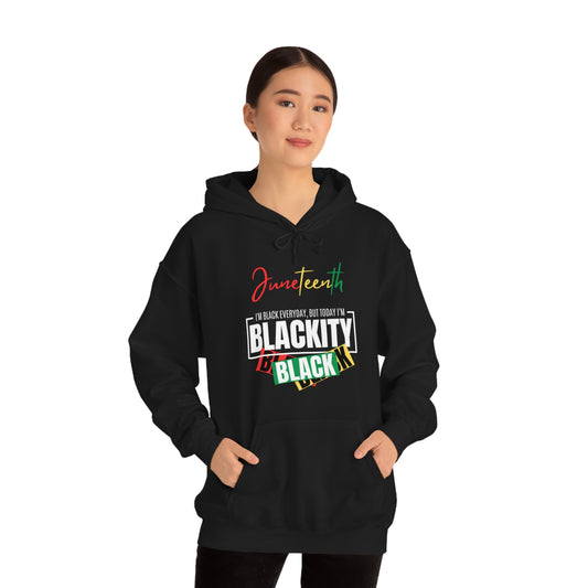 Juneteenth Blackity Black Unisex Heavy Blend™ Hooded Sweatshirt