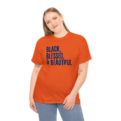 Black Blessed and Beautiful 3 Unisex Heavy Cotton Tee