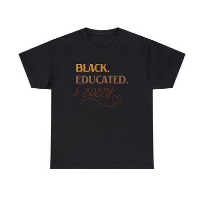 Black, Educated, and Sassy Unisex Heavy Cotton Tee