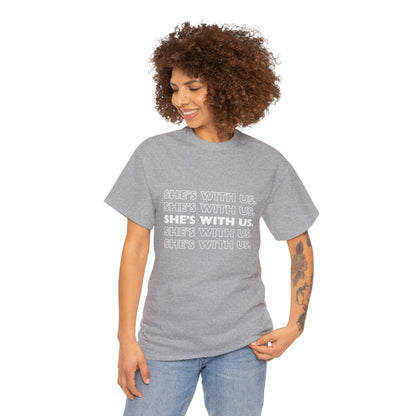 ATN She's With Us Unisex Heavy Cotton Tee