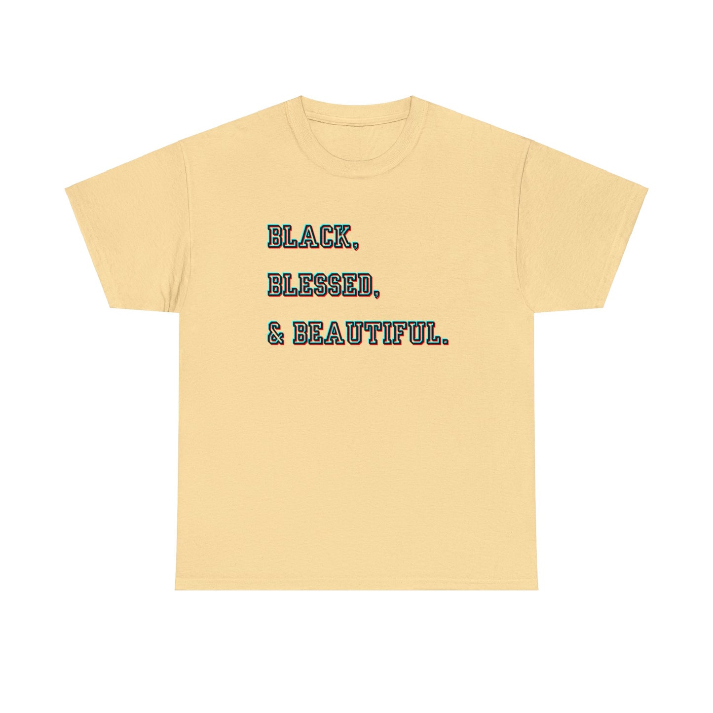 Black Blessed and Beautiful 2 Unisex Heavy Cotton Tee