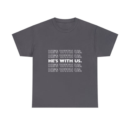 ATN He's With Us Unisex Heavy Cotton Tee