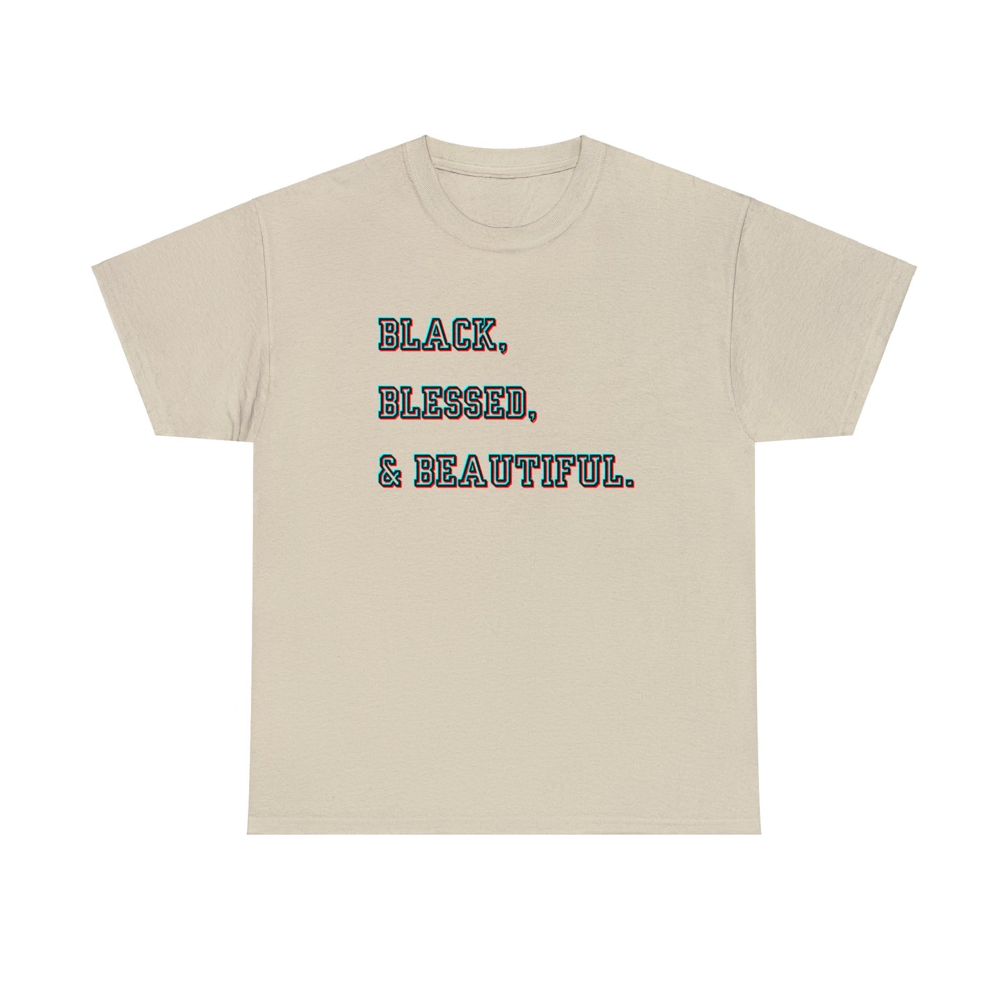 Black Blessed and Beautiful 2 Unisex Heavy Cotton Tee