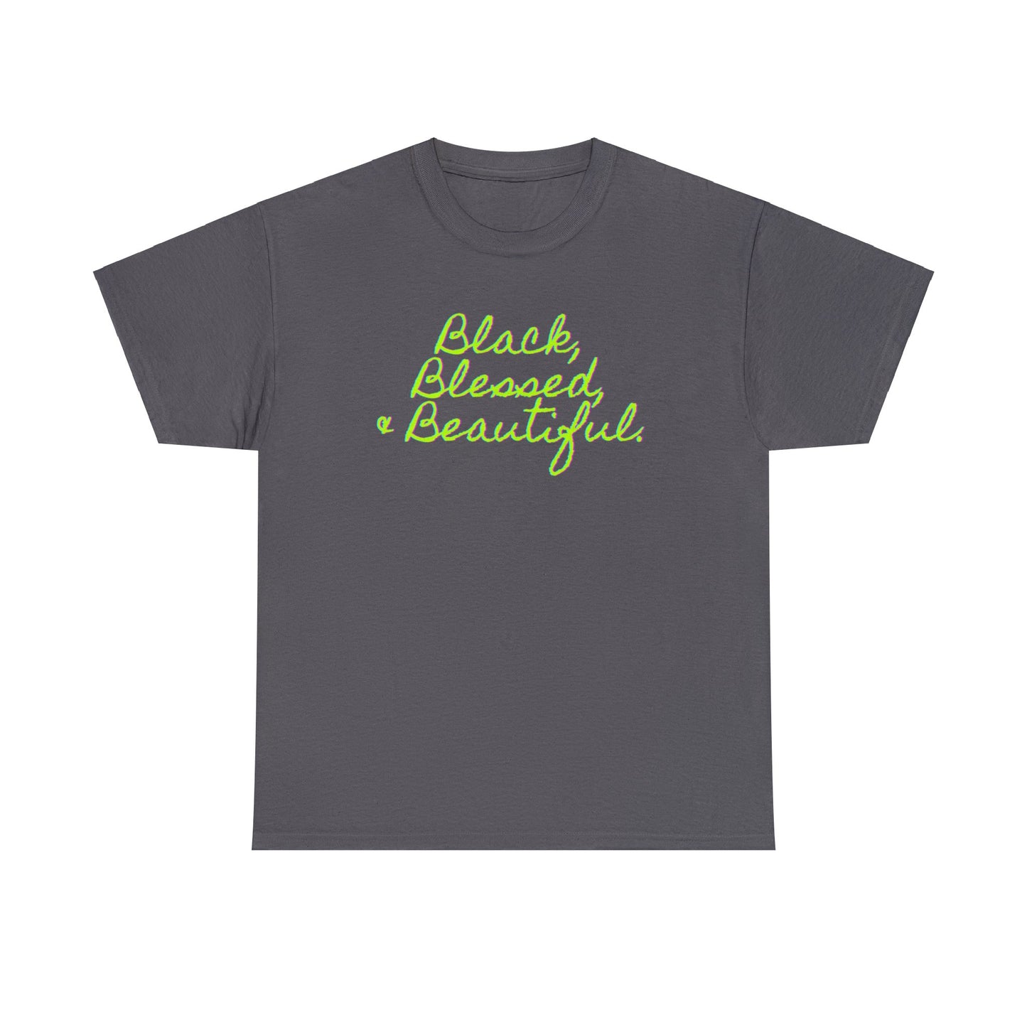 Black Blessed and Beautiful 1 Unisex Heavy Cotton Tee