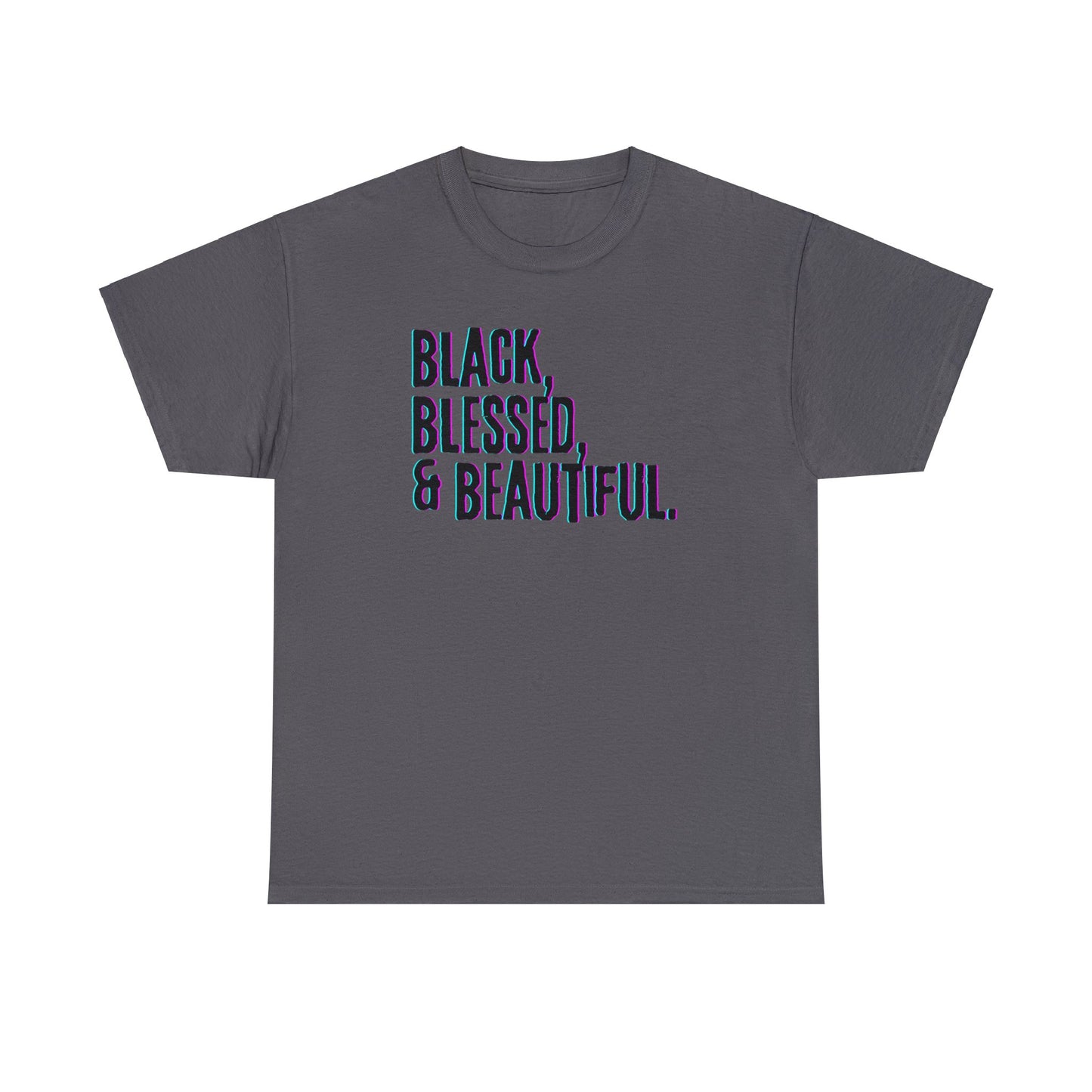 Black Blessed and Beautiful 3 Unisex Heavy Cotton Tee