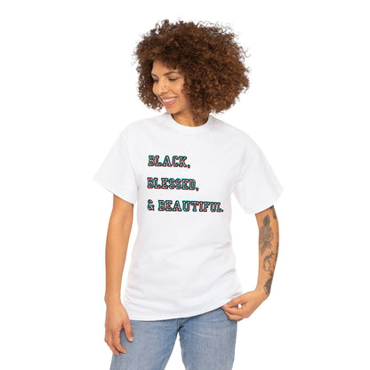 Black Blessed and Beautiful 2 Unisex Heavy Cotton Tee