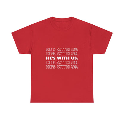 ATN He's With Us Unisex Heavy Cotton Tee