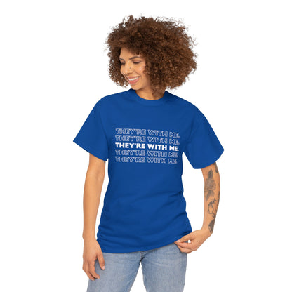 ATN They're With Us Unisex Heavy Cotton Tee