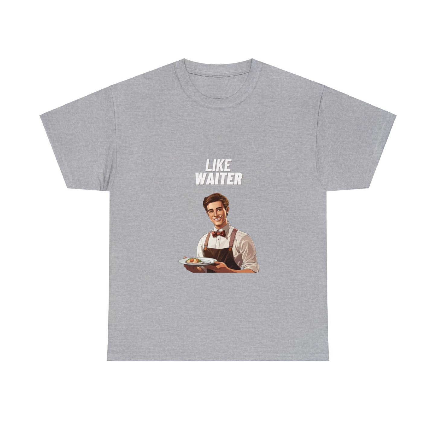 Like Waiter Unisex Heavy Cotton Tee