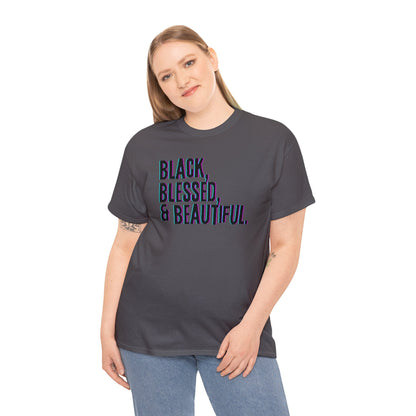 Black Blessed and Beautiful 3 Unisex Heavy Cotton Tee