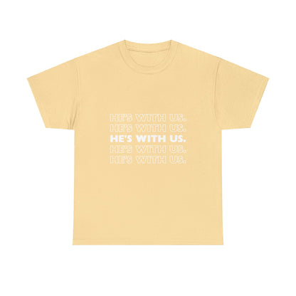 ATN He's With Us Unisex Heavy Cotton Tee