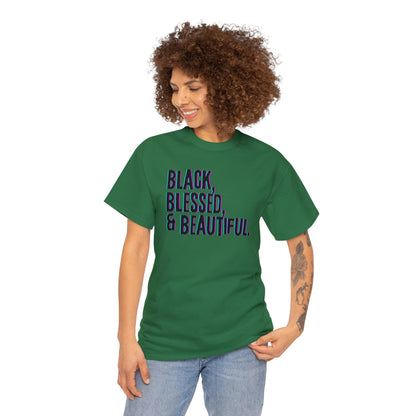 Black Blessed and Beautiful 3 Unisex Heavy Cotton Tee