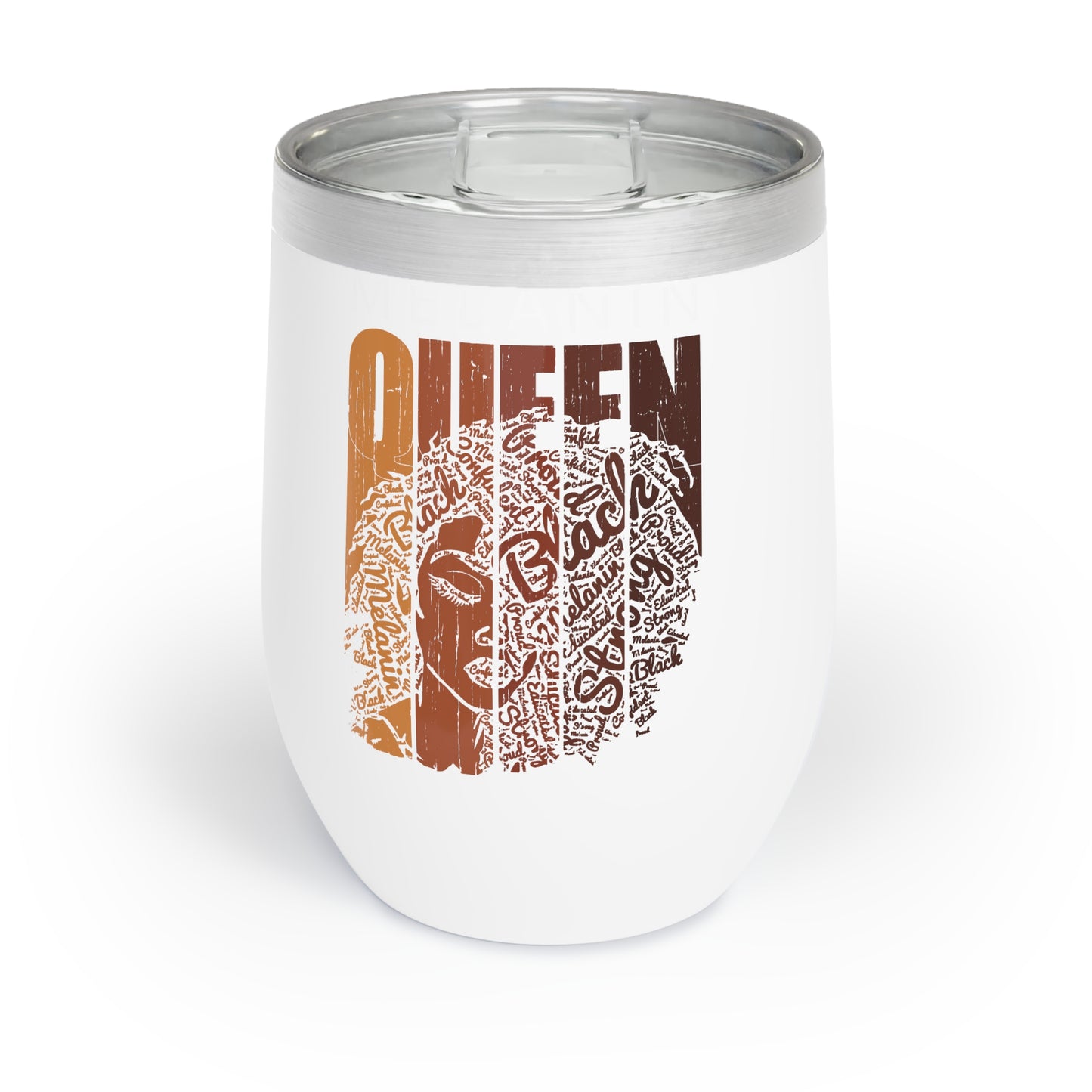 Melanin Queen Chill Wine Tumbler