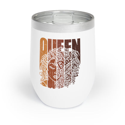 Melanin Queen Chill Wine Tumbler