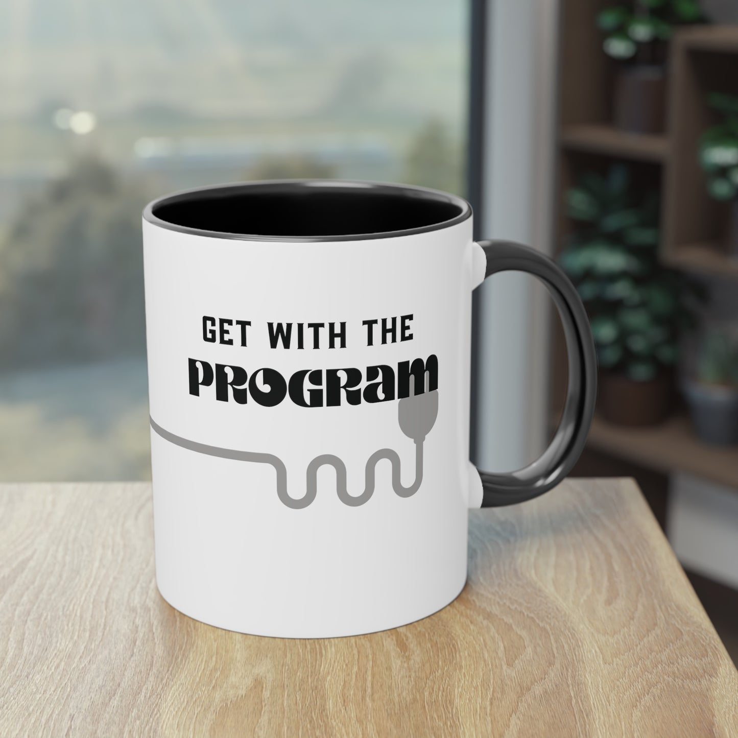 Get With The Program Like A Mug Two-Tone Coffee Mug, 11oz