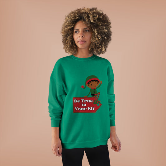 Be True to Your Elf Unisex EcoSmart® Crewneck Sweatshirt